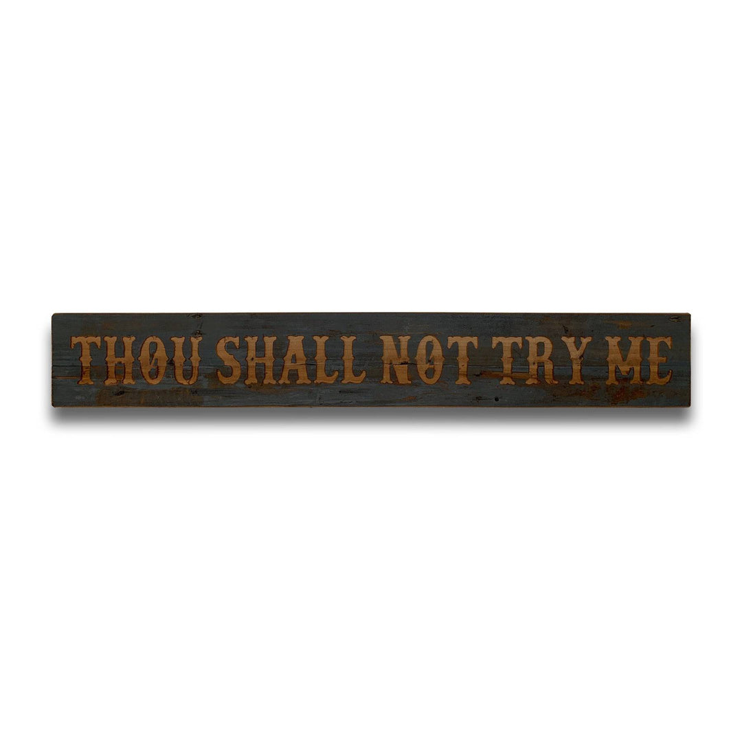 Thou Shall Not Grey Wash Wooden Message Plaque - TidySpaces